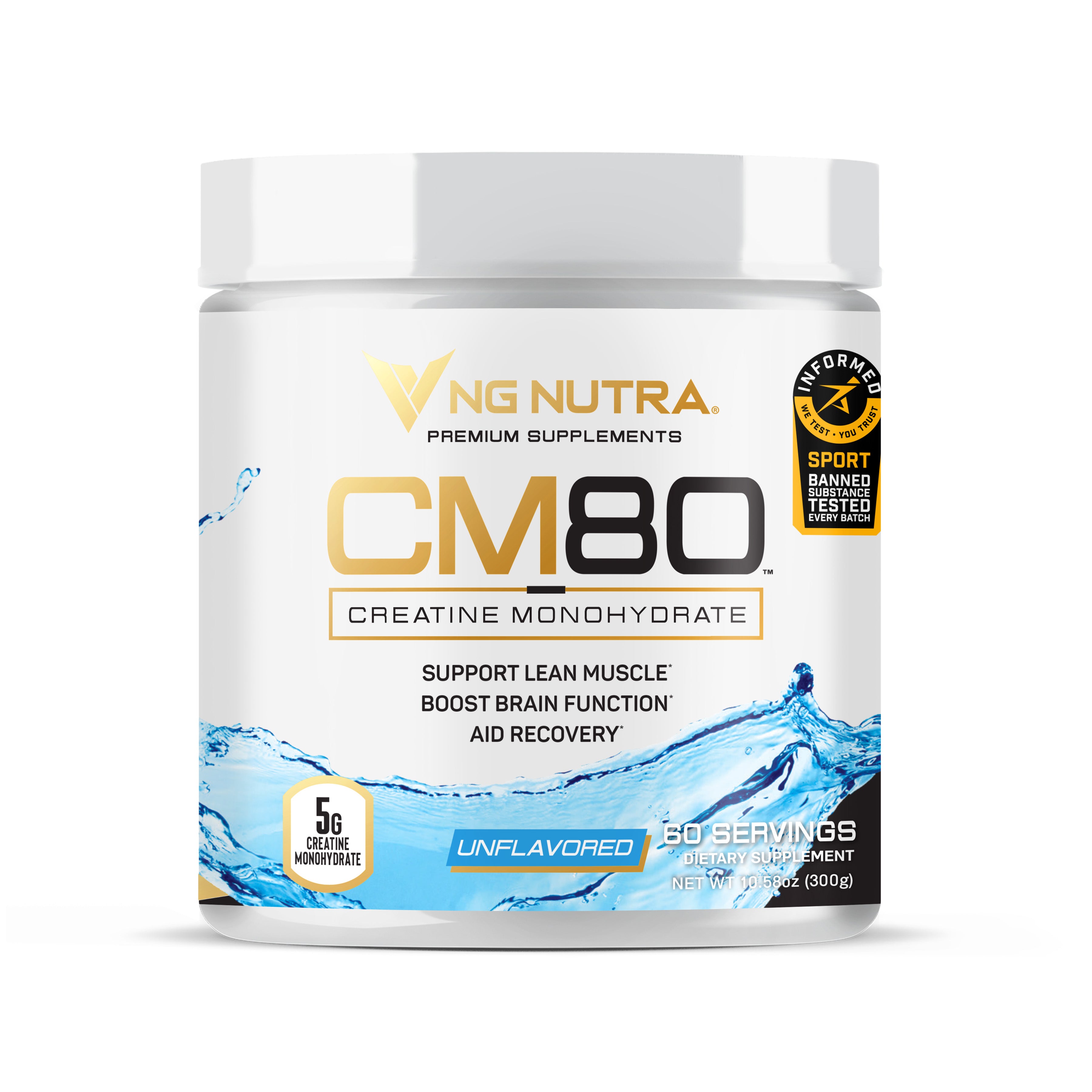 NG Nutra CM80 Creatine Monohydrate—Informed Sport certified, unflavored tub with 5g creatine per serving and 60 servings.
